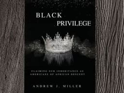 Cover of 'Black Privilege' by Andrew J. Miller, featuring a sparkling crown symbolizing strength, empowerment, and cultural legacy."
